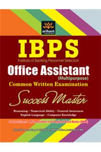 IBPS Institute of Banking Personnel Selection: Officer Assistant (Multipurpose) Success Master Common Written Examination for Recruitment Officer Assistant in 82 Regional Rural Banks (RRBs)