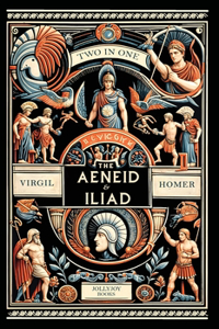 Aenied and The Iliad