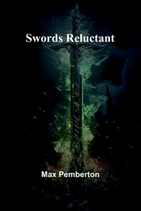 Swords Reluctant
