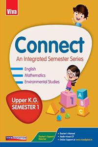 Connect: Semester UKG Book, Semester 1