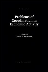 Problems of Coordination in Economic Activity