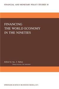 Financing the World Economy in the Nineties
