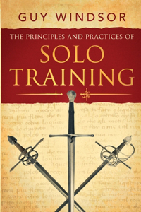 Principles and Practices of Solo Training