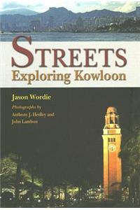 Streets – Exploring Kowloon