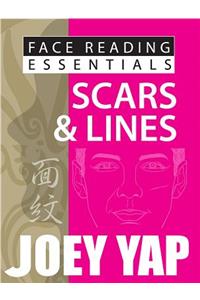 Face Reading Essentials -- Scars & Lines