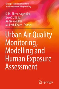 Urban Air Quality Monitoring, Modelling and Human Exposure Assessment