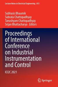 Proceedings of International Conference on Industrial Instrumentation and Control