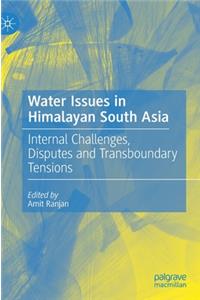 Water Issues in Himalayan South Asia