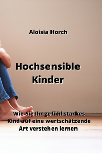 Hochsensible Kinder