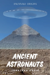 Ancient Astronauts