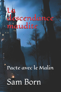 La descendance maudite