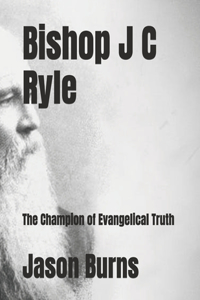 Bishop J C Ryle