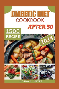 Diabetic Diet Cookbook After 50
