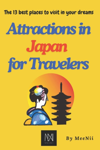 Attractions in Japan for Travelers