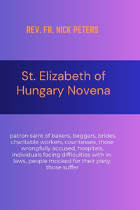 St. Elizabeth of Hungary Novena