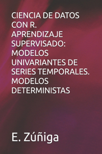 Ciencia de Datos Con R. Aprendizaje Supervisado