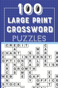 100 Large-Print Crossword Puzzle