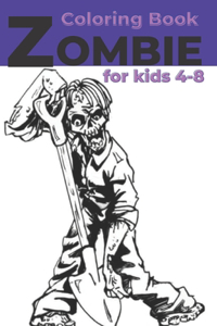 Zombie Coloring Book for kids 4-8
