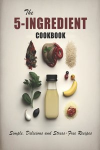 5-Ingredient Cookbook