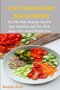 21st century diet and nutrition