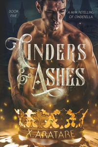 Cinders & Ashes Book 5