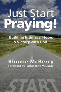 Just Start Praying!