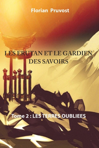 Les Erutan Et Le Gardien Des Savoirs