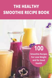 The Healthy Smoothie recipe book