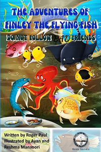 The Adventures of Finley the Flying Fish