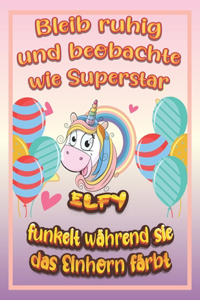 Bleib ruhig und beobachte wie Superstar Elfy funkelt während sie das Einhorn färbt