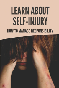 Learn About Self-Injury