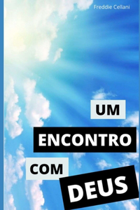 Um Encontro Com Deus