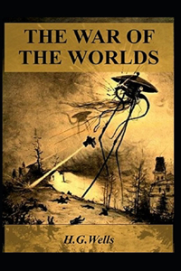 The War of the Worlds Annotated