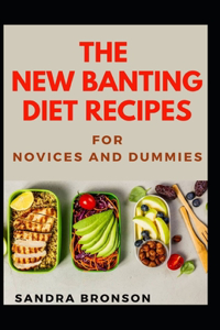 New Banting Diet Recipes For Novices And Dummies