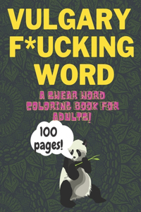 Vulgary F*ucking Word