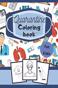 Quarantine Coloring Book for Kids