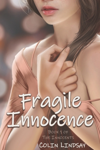 Fragile Innocence