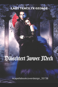 Däischtert Iwwer Mech