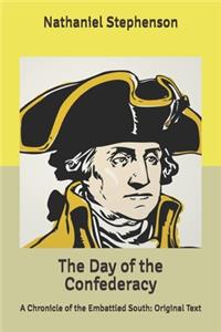 The Day of the Confederacy