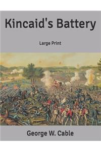 Kincaid's Battery