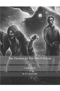 Dreams In The Witch House