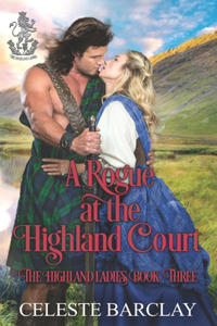 A Rogue at the Highland Court