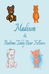 Madison & Bedtime Teddy Bear Fellows