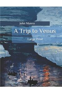 A Trip to Venus