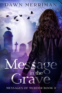 MESSAGE in the GRAVE