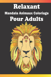 Relaxant Mandala Animaux Coloriage Pour Adults