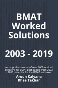 BMAT Worked Solutions 2003 - 2019