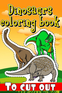 Dinosaurs coloring book to cut out