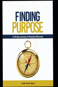 Finding Purpose