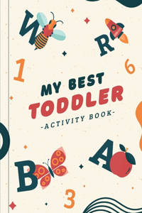 My Best Toddler Activity Book